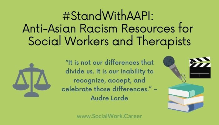 Anti-Asian Racism Resources for Social Workers and Therapists